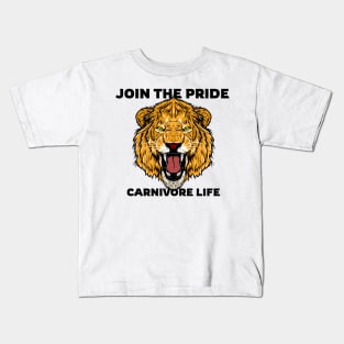 Join the Pride Carnivore Life Kids T-Shirt